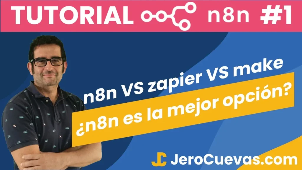 Tutorial n8n #1: ¿Por qué utilizar n8n en lugar de zapier y make en el mundo de la automatización?