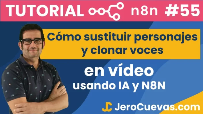 Cómo sustituir personajes y clonar voces en vídeo usando IA y N8N